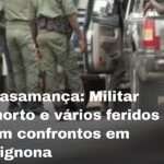 Casamança: Militar morto e vários feridos em confrontos em Bignona