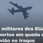 Quatro militares dos EUA mortos em queda de avião no Iraque