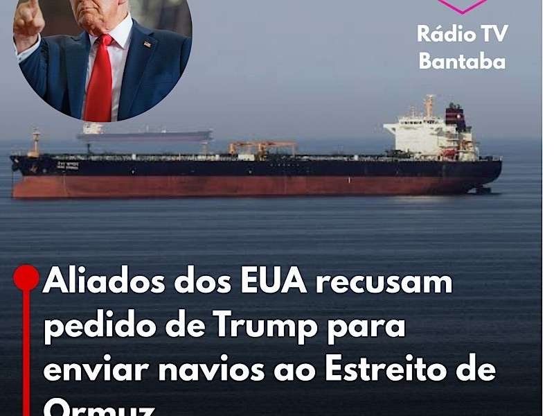 Aliados dos EUA recusam pedido de Trump para enviar navios ao Estreito de Ormuz