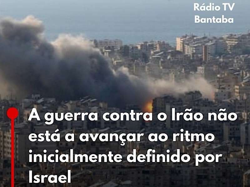 A guerra contra o Irão não está a avançar ao ritmo inicialmente definido por Israel no início da agressão militar, segundo fontes militares israelitas.