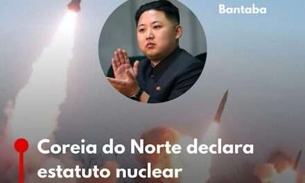 Coreia do Norte declara estatuto nuclear “irreversível” e associa conflito no Irão à necessidade de deterência