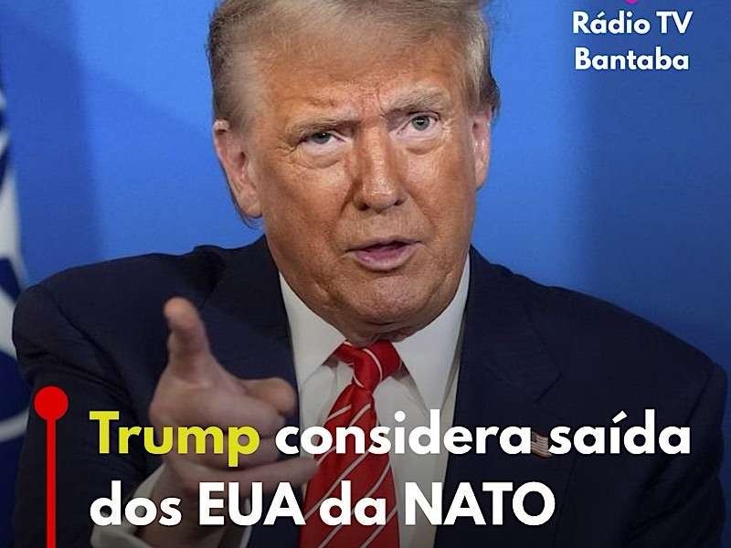 Trump considera saída dos EUA da NATO
