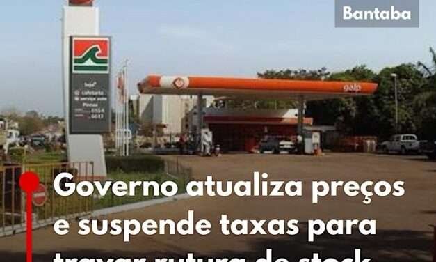 Governo atualiza preços e suspende taxas para travar rutura de stock