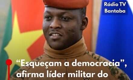 “Esqueçam a democracia”, afirma líder militar do Burkina Faso, Traoré