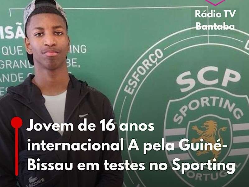 Jovem internacional guineense de 16 anos realiza testes no Sporting
