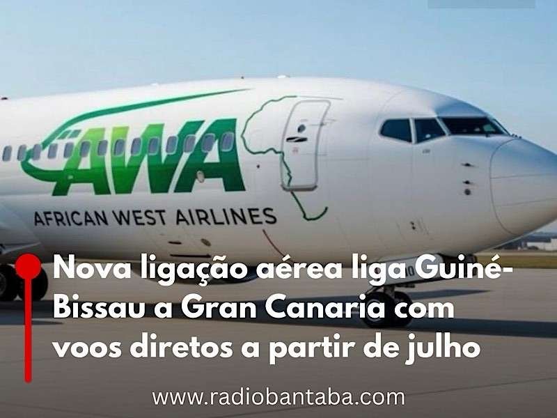 Nova ligação aérea liga Guiné-Bissau a Gran Canaria com voos diretos a partir de julho