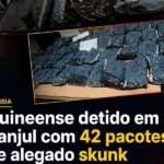 Cidadão guineense detido no aeroporto de Banjul com 42 pacotes de droga (Skunk).